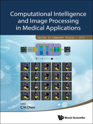 cover image of Computational Intelligence and Image Processing In Medical Applications